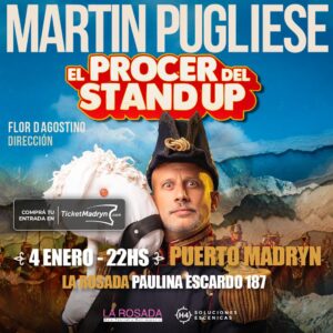 Martín Pugliese en Pto. Madryn. Domingo 4/1 - 22:00hs. La Rosada (Paulina Escardó 187).